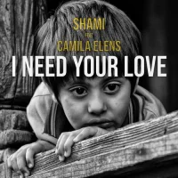 SHAMI - I need your love