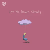 Fenekot - Let Me Down Slowly