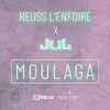 Heuss L'enfoiré - Moulaga