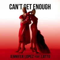 Jennifer Lopez, Latto - Can't Get Enough