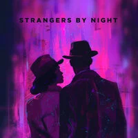 ONEIL, KANVISE, FAVIA, ORGAN - Strangers by Night