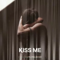 Daria Kupr & POLANSKI - Kiss Me