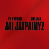 V $ X V PRiNCE, SHULAMAH - Jai Jatpaimyz