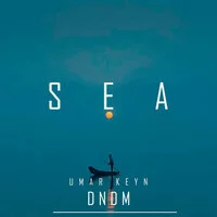 DNDM, Umar Keyn - Sea