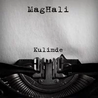 MagHali - Kulimde