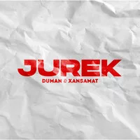 Duman, XANSAMAT - Jurek