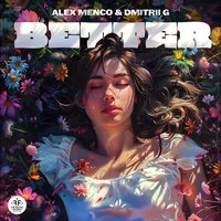 Alex Menco, Dmitrii G - Better