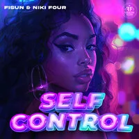 Fisun, Niki Four - Self Control ‍