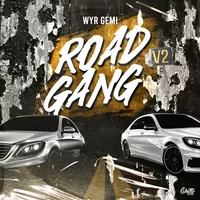 WYR GEMI - Road Gang V2