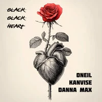 ONEIL, KANVISE, Danna Max - Black Black Heart ‍