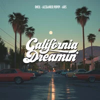 ONEIL, Alexander Popov, Aris - California Dreamin' ‍