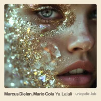 Marcus Dielen, Mario Cola - Ya Lalali