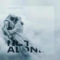 Denis Kenzo - Not Alone