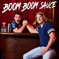 Austin & Colin - Boom Boom Sauce